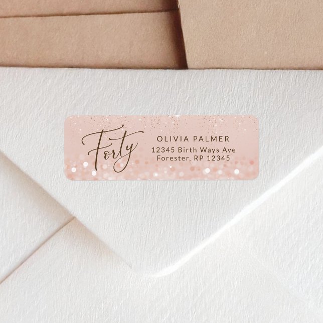 Rosa Gold Glitter 40. Geburtstags-Rücksendeadresse (Rose Gold Glitter 40th Birthday Return Address Label)