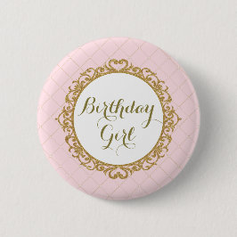 Rosa Goldkönigliche Prinzessin Birthday Girl Round Button