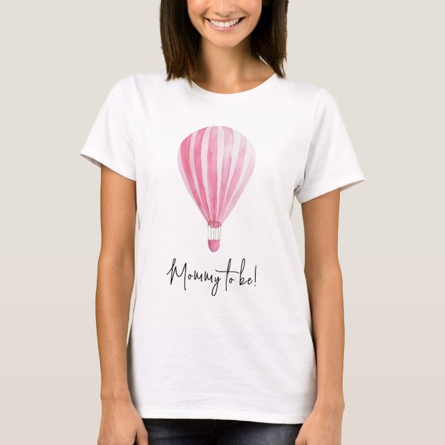 Rosa Heißluftballon Mommy zu sein T-Shirt (Vorderseite)