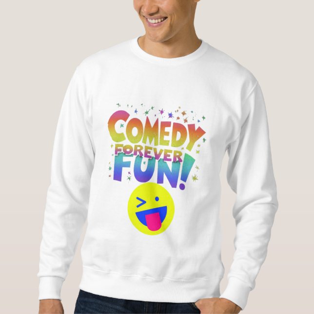 Rosa hellgelb.Comedy für immer Spaß Sweatshirt (Vorderseite)