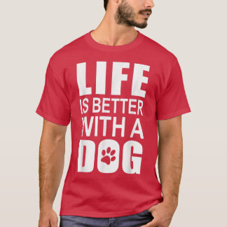 Rosa Hundemotiv mit Hund Sprichwort LIFE IST BESSE T-Shirt