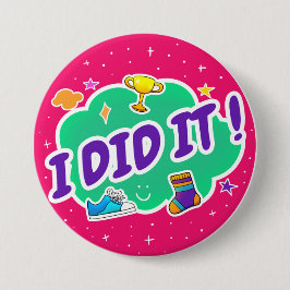 Rosa Ich habe es getan 3" Abzeichen Button