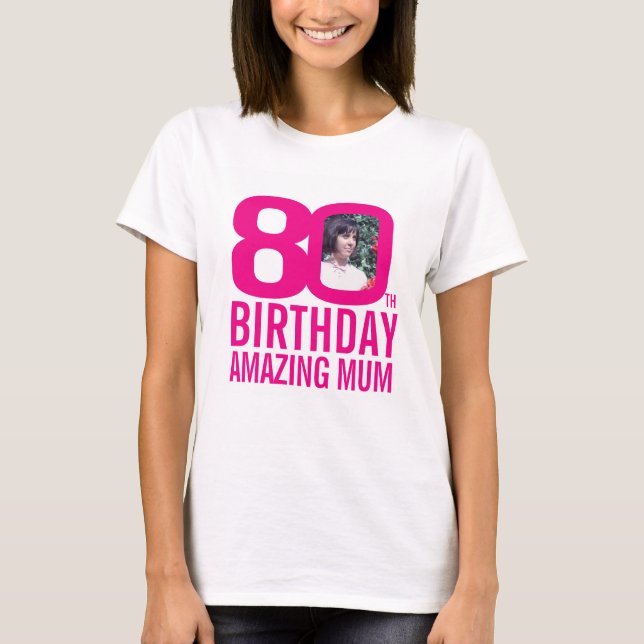 Rosa individuelle Name Foto Mum-Vorlage zum 80. Ge T-Shirt (Vorderseite)