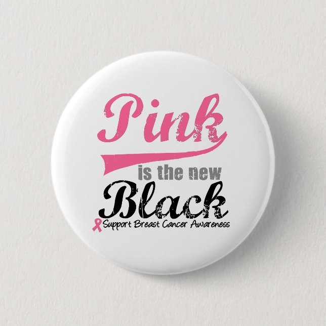 Rosa ist die neue schwarze Brustkrebsknöpfe Button (Vorderseite)