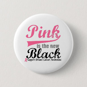 Rosa ist die neue schwarze Brustkrebsknöpfe Button