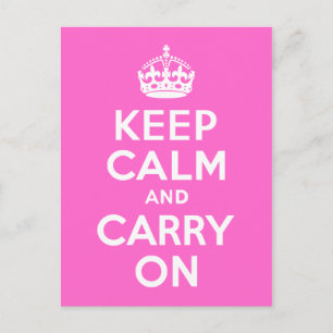 Rosa Keep Calm and Carry On Postkarte