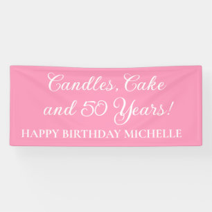 Rosa Kerzen, Kuchen 50 Jahre Geburtstag Name  Banner