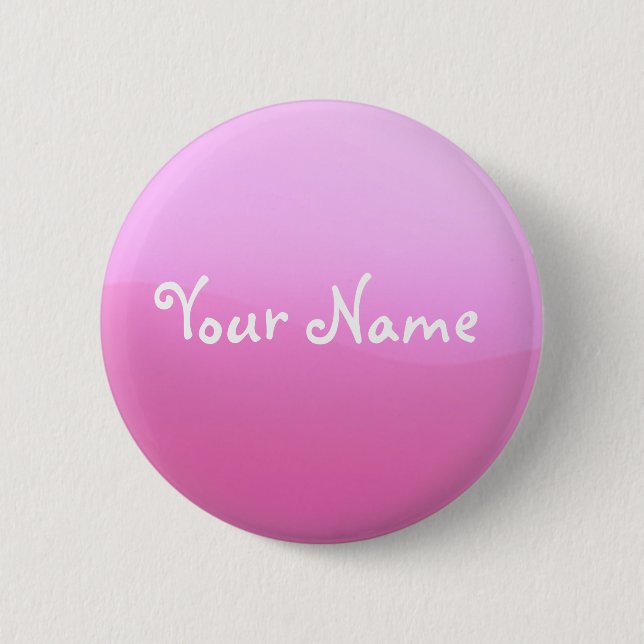 Rosa Knopf mit Ihrem Namen Button (Vorderseite)
