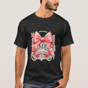 Rosa Koketten-Schleife 6. Geburtstags-Girl-Shirt - T-Shirt