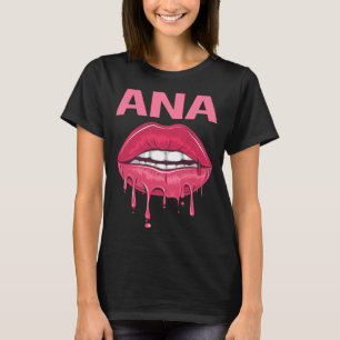Rosa Lippen - Ana Name T-Shirt