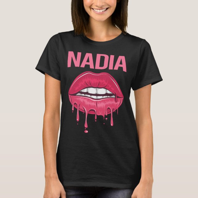 Rosa Lippen - Nadia Name T-Shirt (Vorderseite)