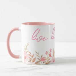 Rosa Live-Laugh-Liebe Tasse