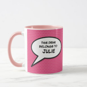 Rosa lustige personalisierte Sprechblasen-Zitate Tasse