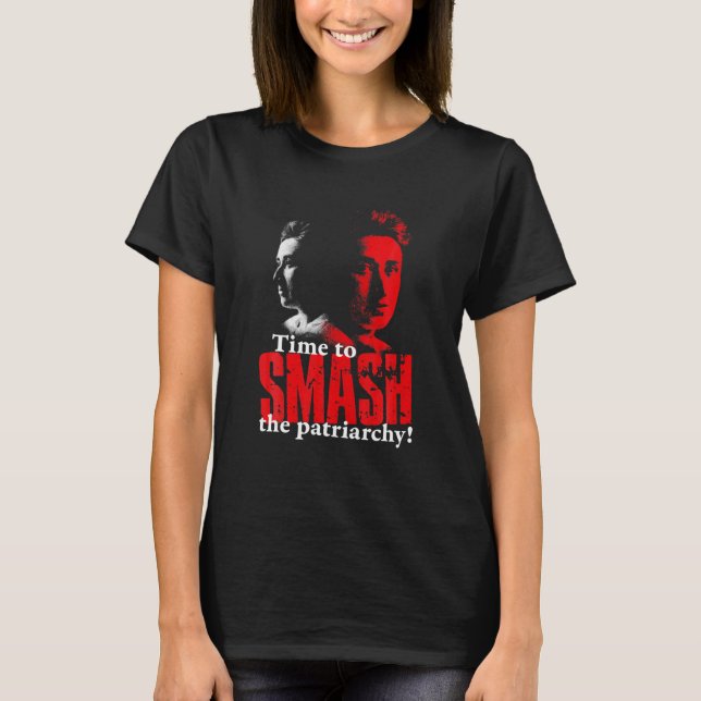 Rosa Luxemburg - Zeit, die Patriarchie zu zerschla T-Shirt (Vorderseite)