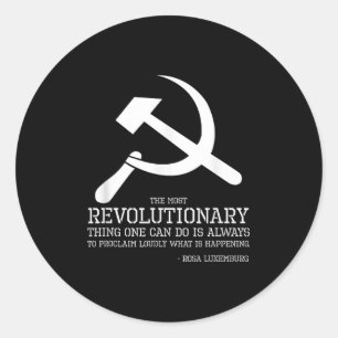 Rosa Luxemburg Zitat - Sozialist & Amp; Kommunisti Runder Aufkleber