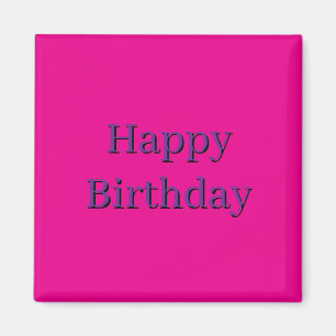 Rosa Magnetquadrat - Alles Gute zum Geburtstag Magnet