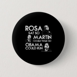 Rosa Martin Obama African American Black History Button