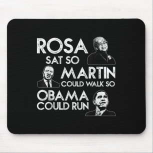 Rosa Martin Obama African American Black History Mousepad