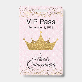 Rosa mit goldenem Krone Quinceañera VIP Abzeichen Ausweis