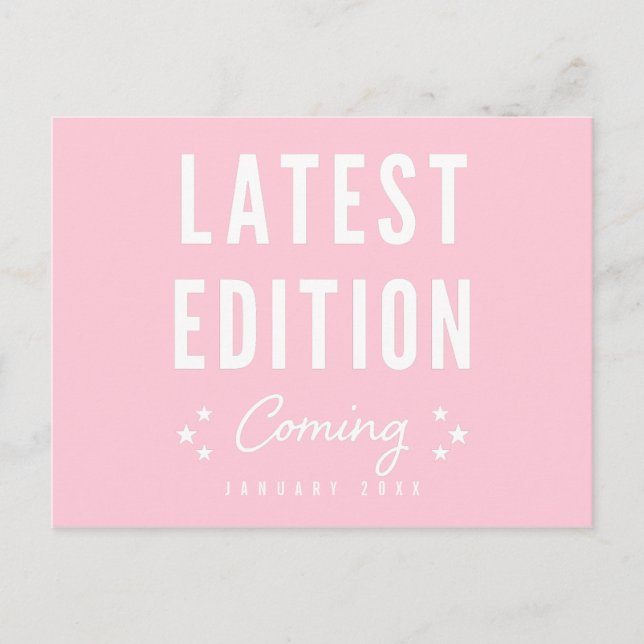 Rosa Neueste Ausgabe kommende Schwangerschaft Ankündigungspostkarte (Vorderseite)