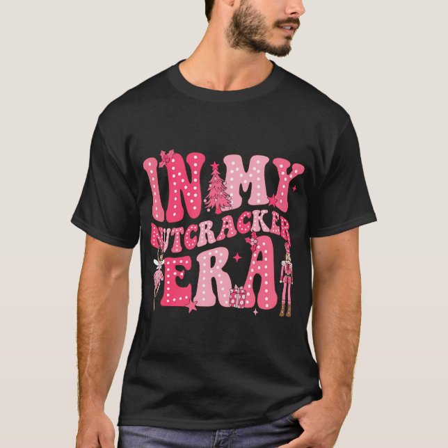 Rosa Nutracker-Klatsche in meiner Nutracker-Ära T-Shirt (Vorderseite)