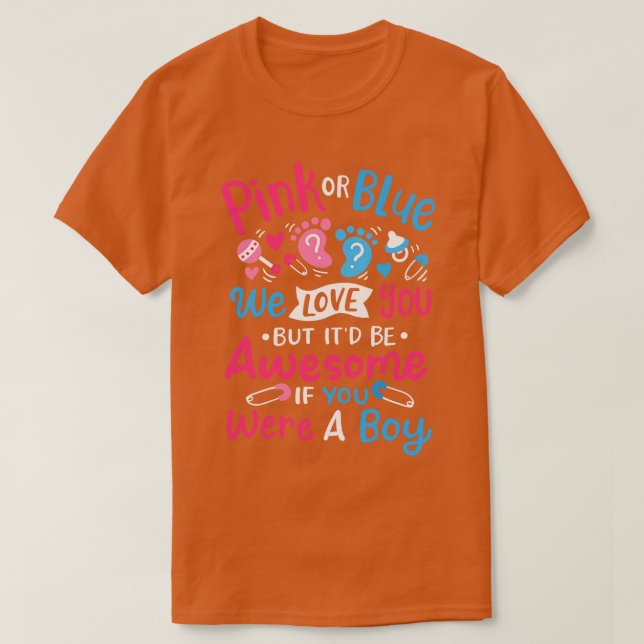 Rosa oder Blau 1 T-Shirt (Design vorne)