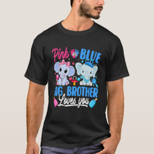 Rosa oder Blau Big Brother liebt dich Geschlecht e T-Shirt