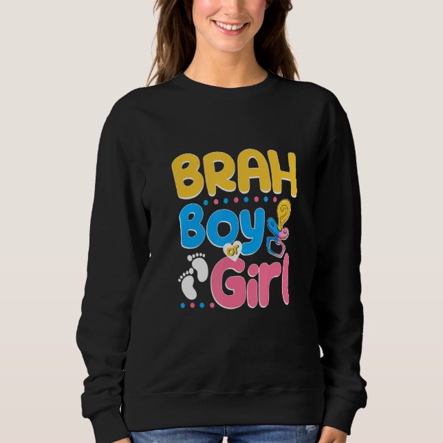 Rosa oder Blau Brah liebt dich am meisten Bruder j Sweatshirt (Vorderseite)