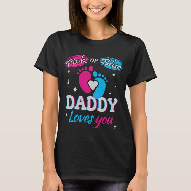 Rosa oder Blau, Daddy Lieben Sie T-Shirt (Vorderseite)