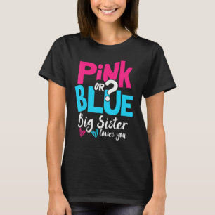 Rosa oder blau Große Lieben, die Sie rosa oder bla T-Shirt