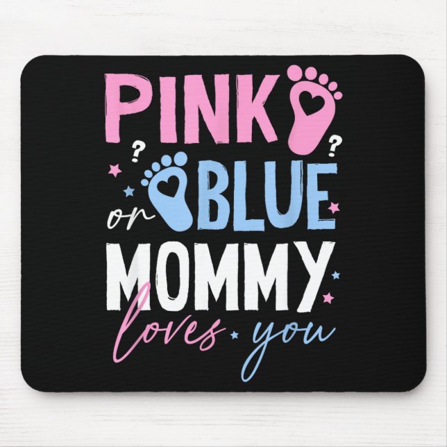 Rosa oder blau Mama liebt Geschlecht enthüllung ne Mousepad (Vorne)