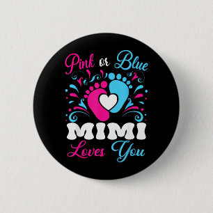 Rosa oder Blau Mimi liebt Babys Geschlechtsenthüll Button