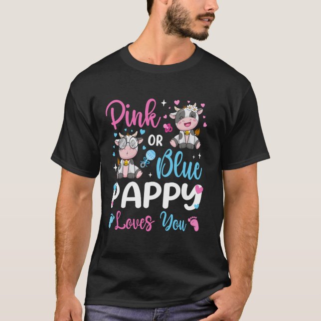 Rosa oder Blau Pappy liebt dich Kuh Baby Geschlech T-Shirt (Vorderseite)