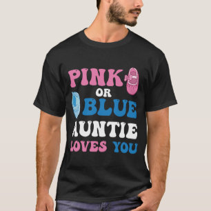 Rosa oder Blau TANTE liebt dich Geschlecht Enthüll T-Shirt
