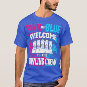 Rosa oder Blau Willkommen bei der Bowling Crew Gen T-Shirt