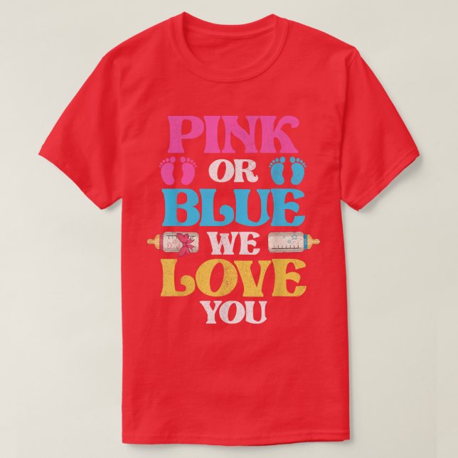 Rosa oder blau Wir Liebe Sie Baby Announcement Ges T-Shirt (Design vorne)