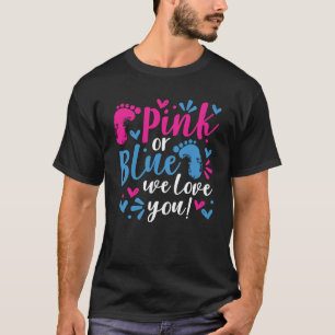 Rosa oder blau Wir Liebe Sie Niedlich Geschlecht o T-Shirt