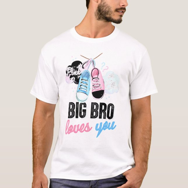 Rosa oder blaue Big Bro Lieben, die Sie Baby Gesch T-Shirt (Vorderseite)