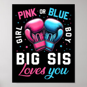 Rosa oder blaue Big Sis Lieben, die Sie Boxing Gen Poster