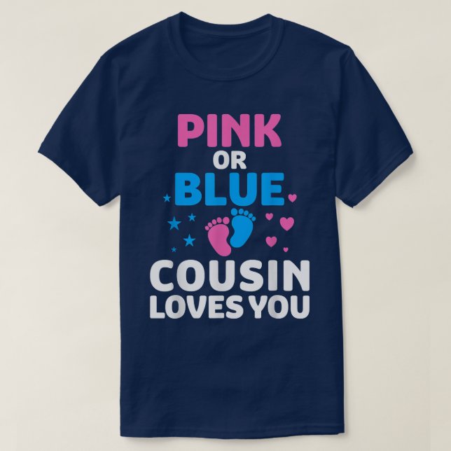 Rosa oder blaue Cousin Lieben Sie Geschlecht zeige T-Shirt (Design vorne)