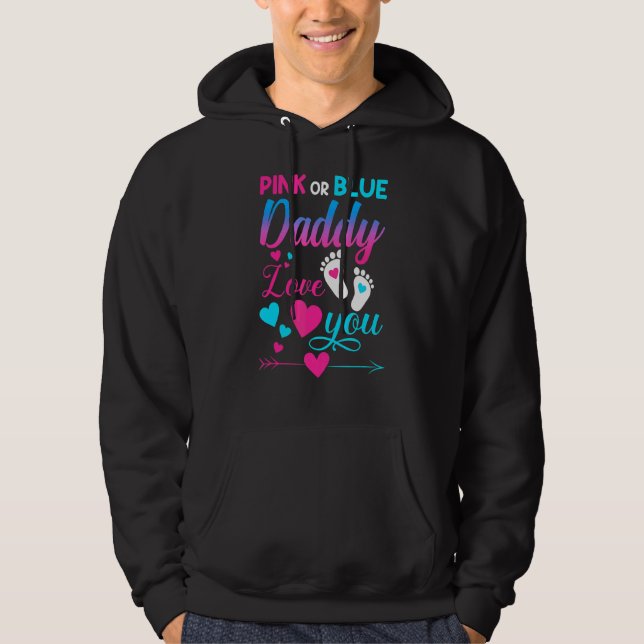 Rosa oder blaue Daddy Lieben Sie 2022 Gender Revea Hoodie (Vorderseite)
