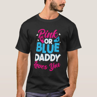 Rosa oder blaue Daddy-Lieben Sie Geschlecht zeigen T-Shirt