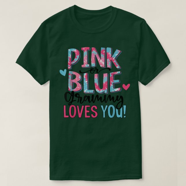 Rosa oder blaue Grammy Lieben Sie Gefärbte Krawatt T-Shirt (Design vorne)