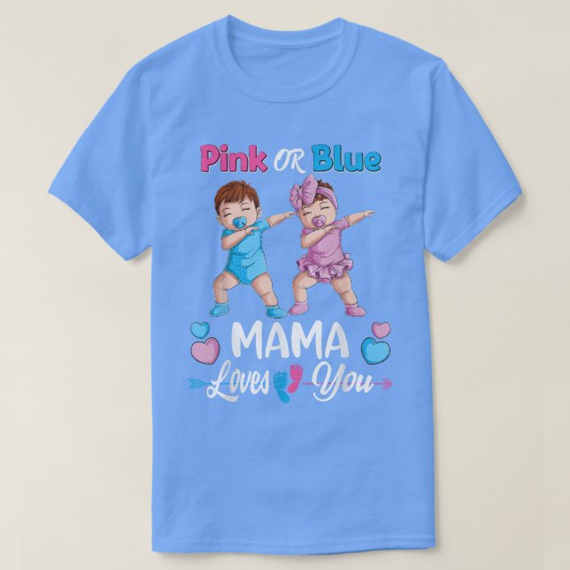 Rosa oder blaue Mama-Lieben Ihr Baby Geschlecht ze T-Shirt (Design vorne)