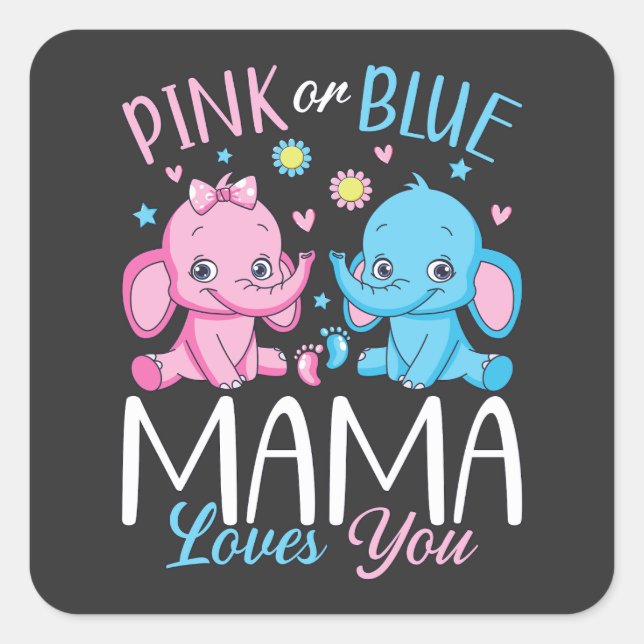 Rosa oder blaue Mama Lieben Sie Elephant Baby Quadratischer Aufkleber (Vorderseite)