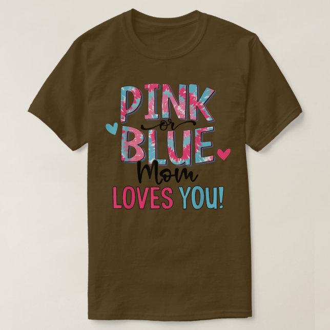 Rosa oder blaue Mama Lieben Sie Gefärbte Krawatte  T-Shirt (Design vorne)