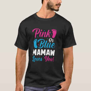 Rosa oder blaue Mamaw-Lieben, bei denen Sie ein so T-Shirt