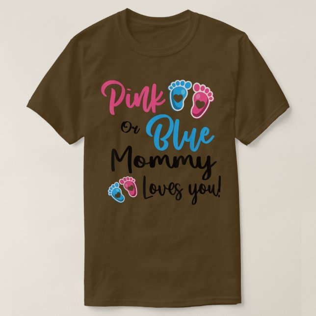 Rosa oder blaue Mami-Lieben Sie Geschlecht zeigen  T-Shirt (Design vorne)