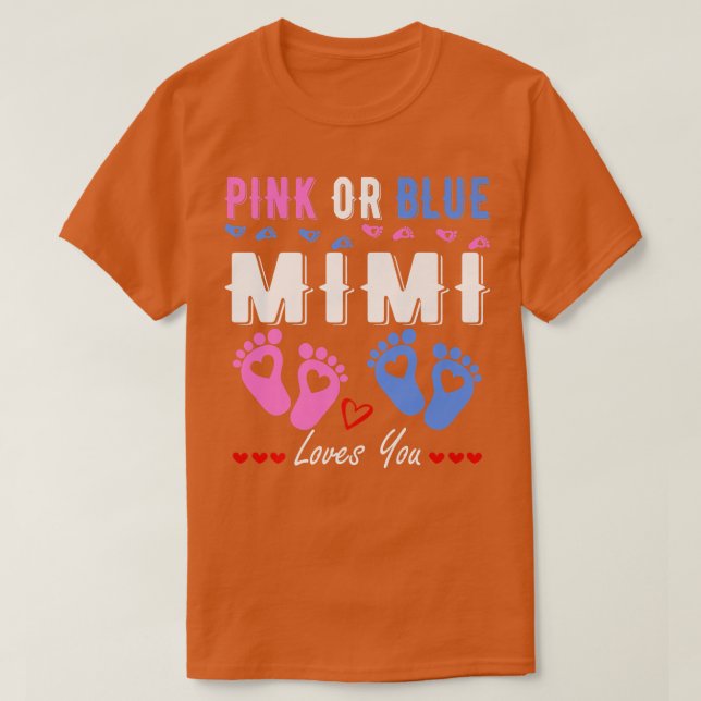 Rosa oder blaue Mimi-Lieben, die Sie Geschlecht ze T-Shirt (Design vorne)