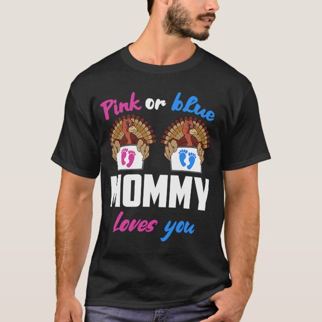 Rosa oder blaue Mummy-Lieben Ihr Geschlecht offenb T-Shirt (Vorderseite)
